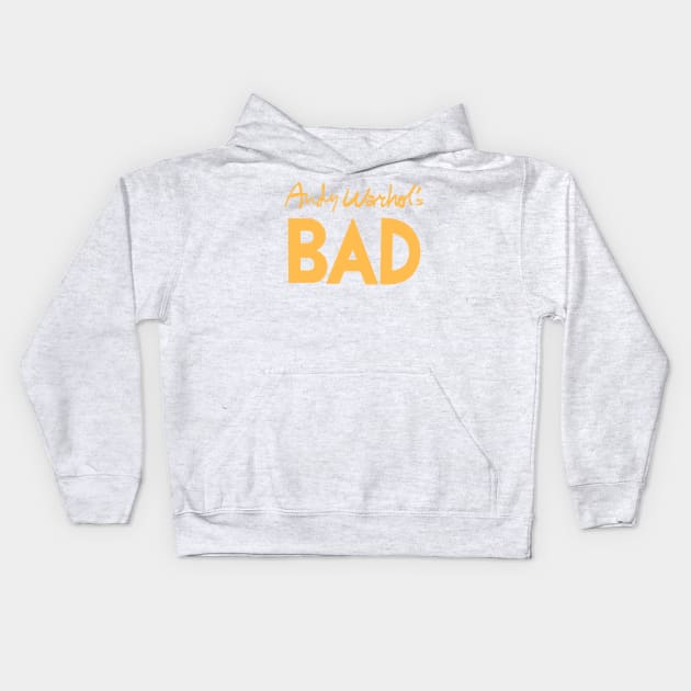 Andy Warhol's BAD (gold) Kids Hoodie by Joada